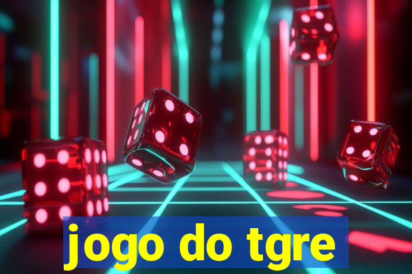 jogo do tgre