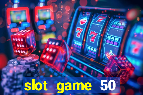 slot game 50 minimum deposit