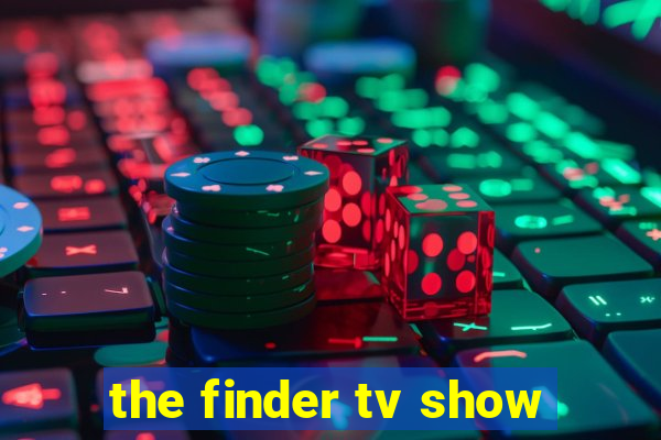 the finder tv show