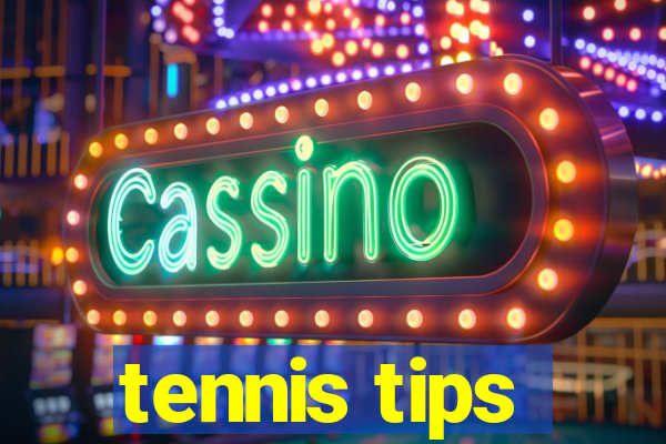 tennis tips