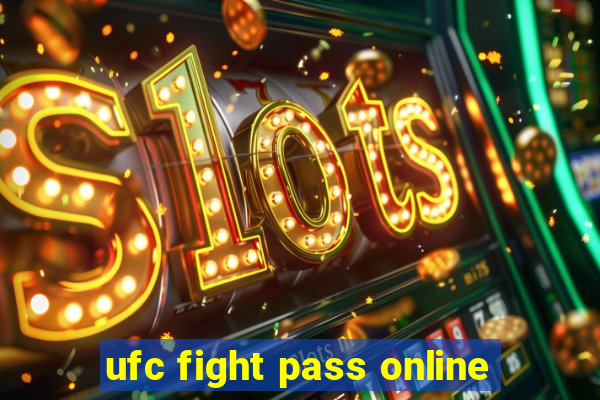 ufc fight pass online