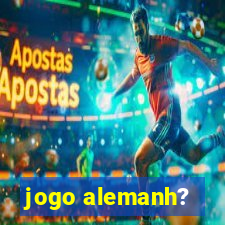 jogo alemanh?