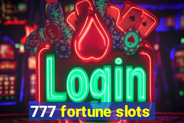 777 fortune slots