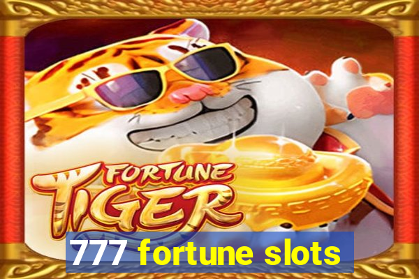 777 fortune slots