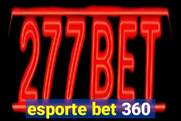 esporte bet 360