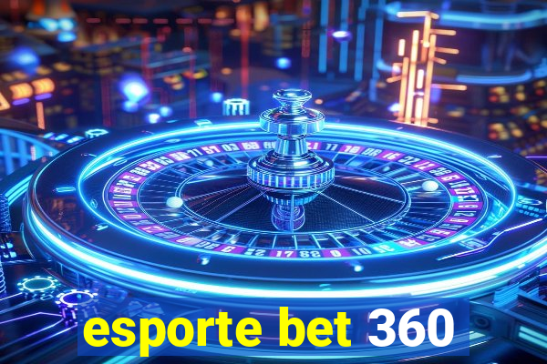 esporte bet 360