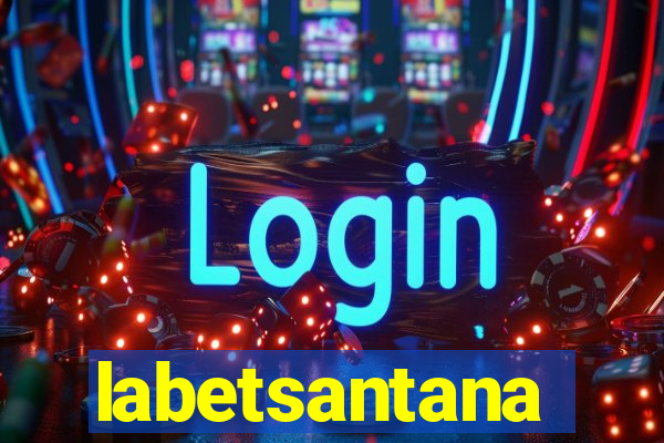 labetsantana