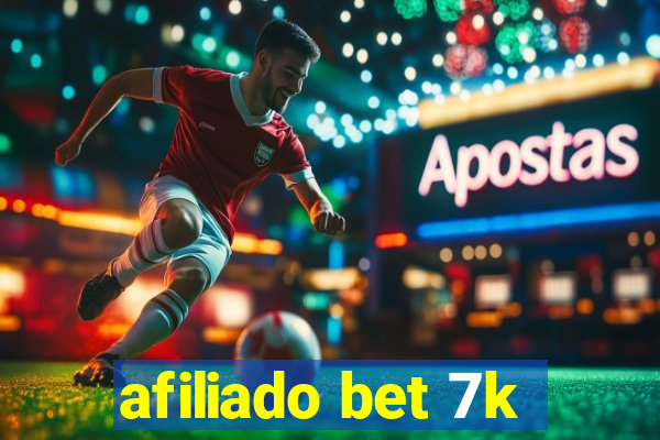 afiliado bet 7k