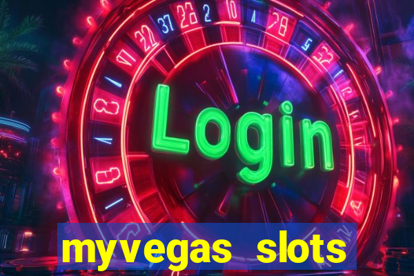 myvegas slots casino free