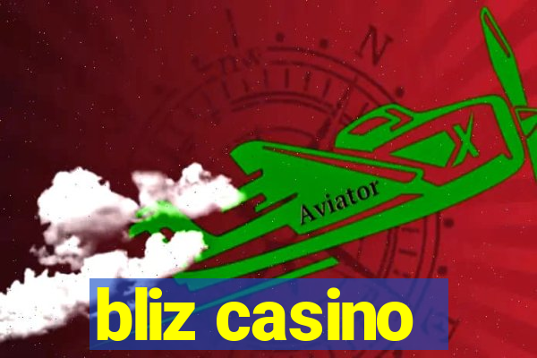 bliz casino