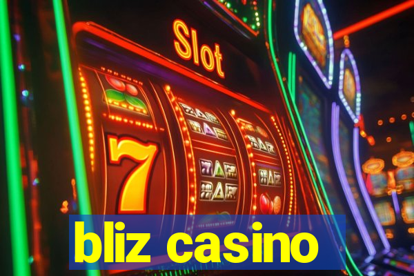 bliz casino