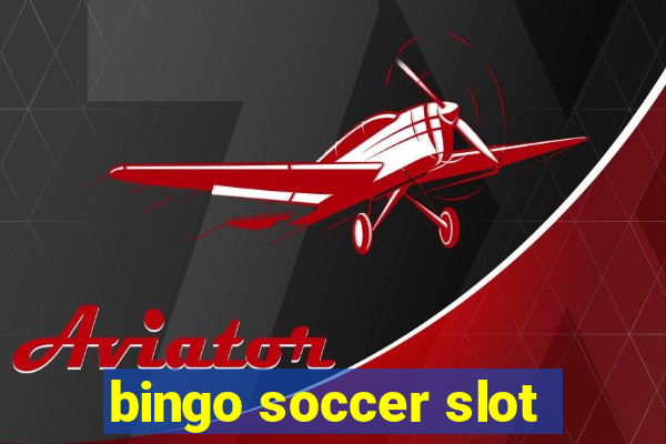 bingo soccer slot