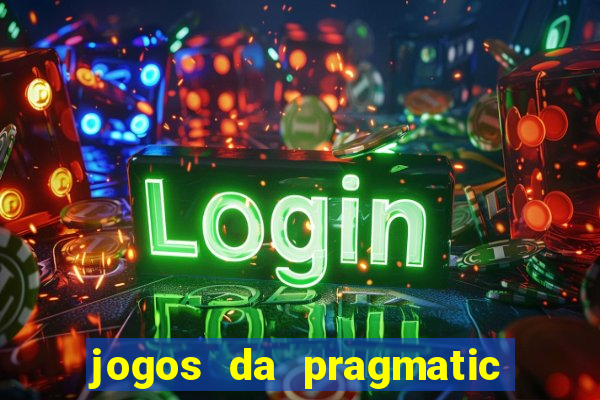 jogos da pragmatic de 10 centavos