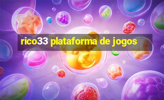 rico33 plataforma de jogos