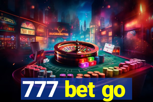 777 bet go