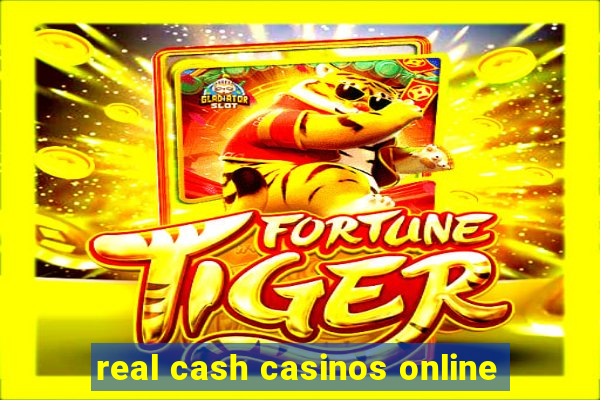 real cash casinos online