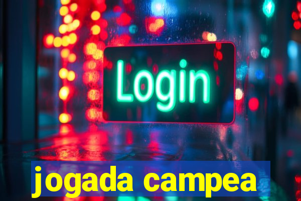 jogada campea