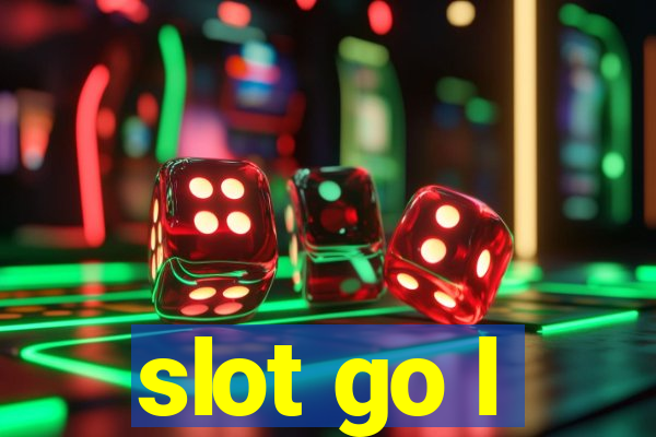 slot go l