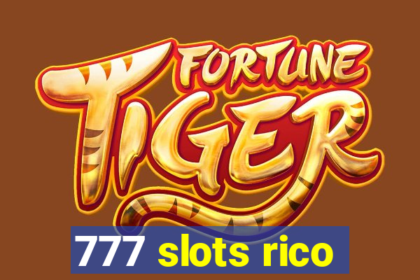 777 slots rico