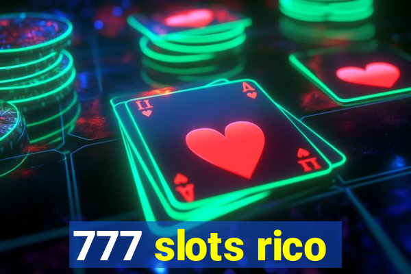 777 slots rico