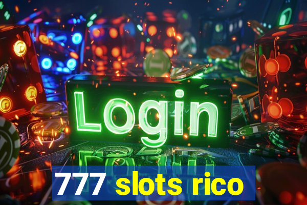 777 slots rico