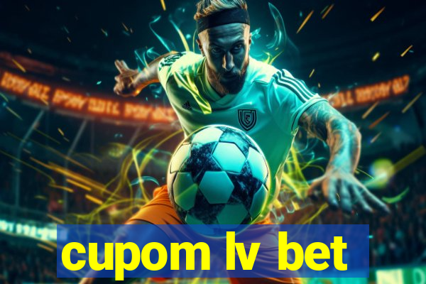 cupom lv bet