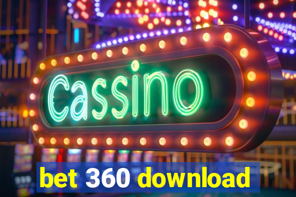 bet 360 download