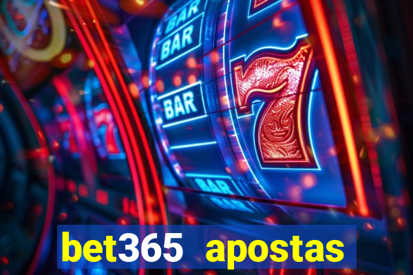 bet365 apostas online oficial