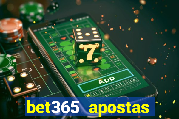 bet365 apostas online oficial