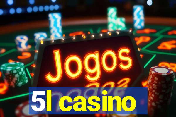 5l casino