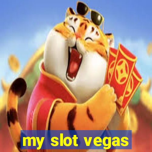 my slot vegas