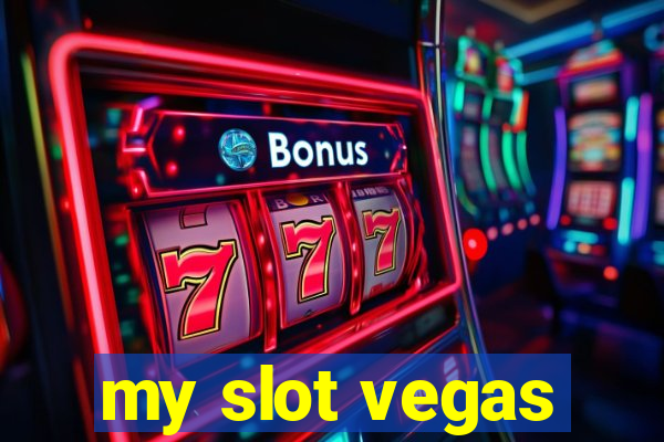 my slot vegas