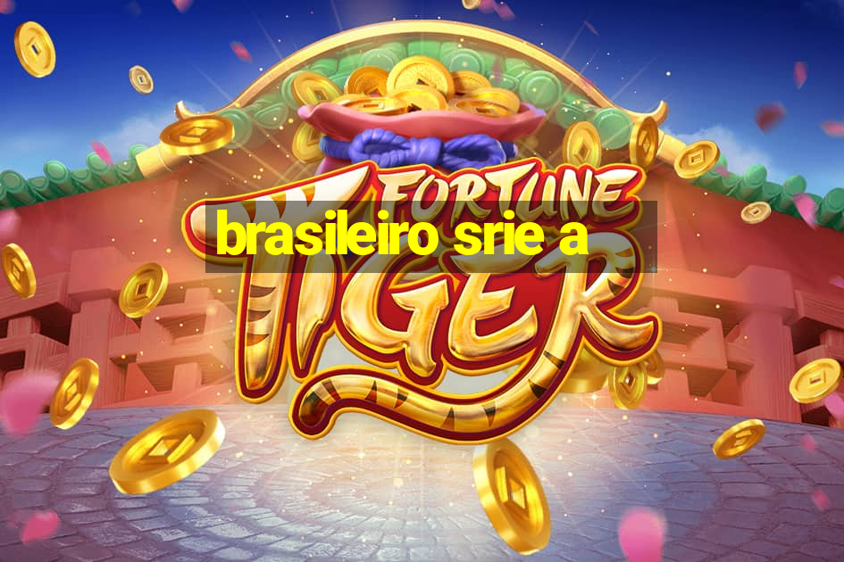 brasileiro srie a