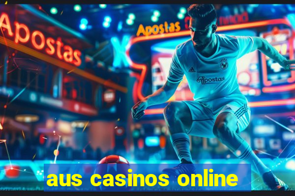 aus casinos online