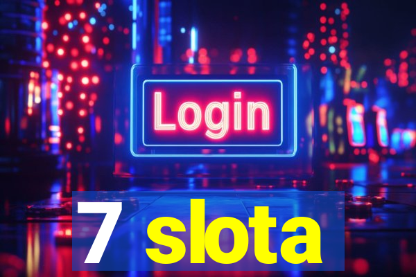 7 slota