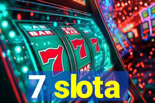 7 slota