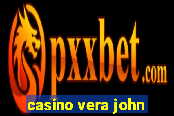 casino vera john