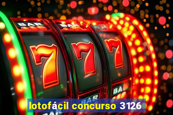 lotofácil concurso 3126