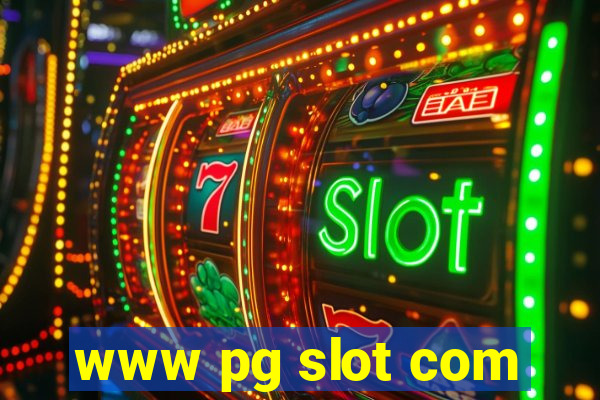 www pg slot com