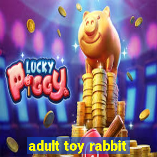 adult toy rabbit