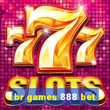 br games 888 bet