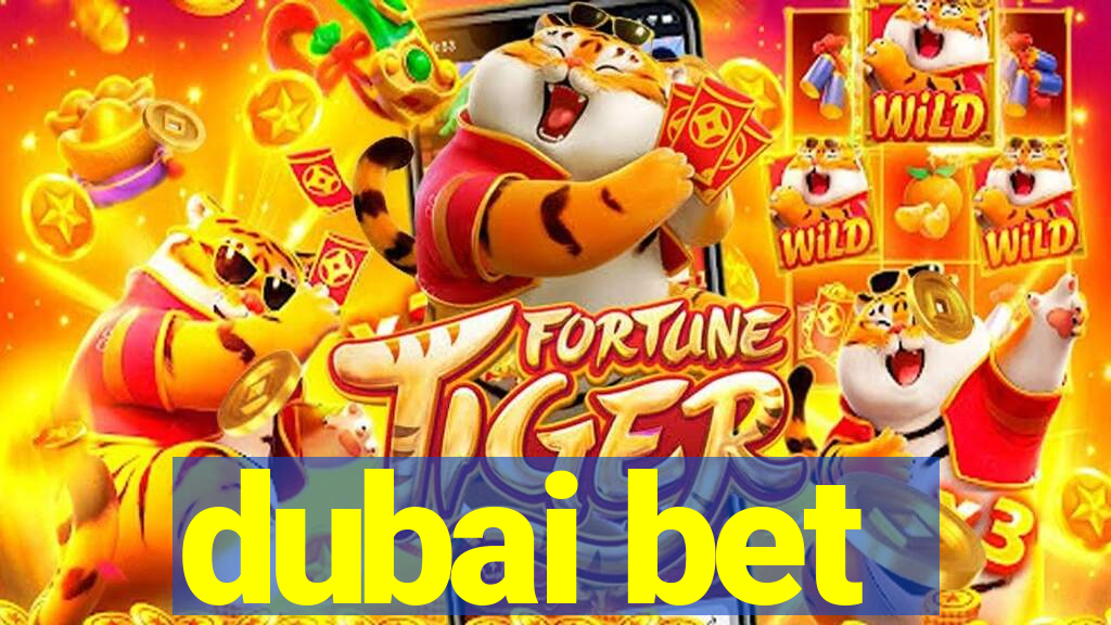 dubai bet