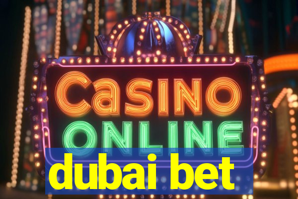 dubai bet