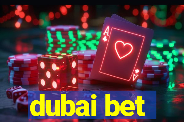 dubai bet