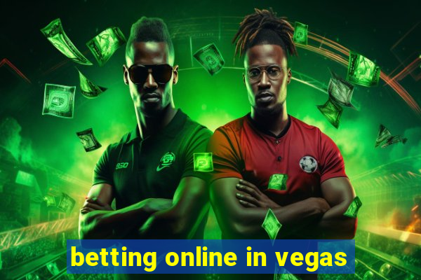 betting online in vegas