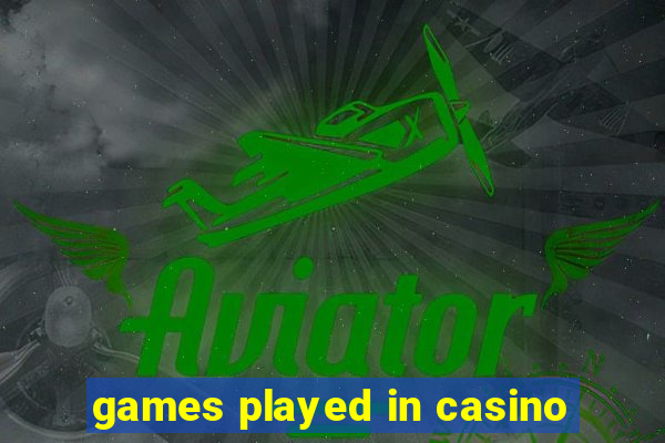 games played in casino