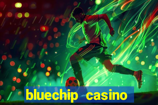 bluechip casino customer care