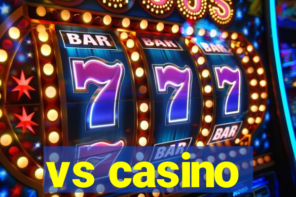 vs casino