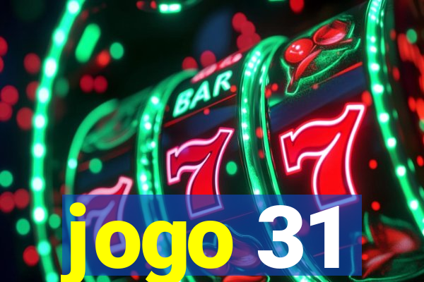 jogo 31