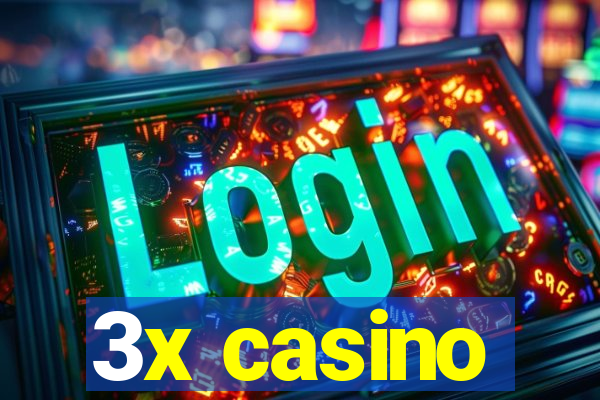 3x casino